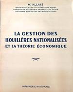 La gestion des houillères nationalisées et la théorie économique