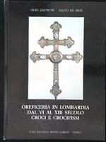 Oreficeria in Lombardia dal VI al XIII secolo croci e crocifissi