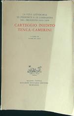 Carteggio inedito Tenca-Camerini