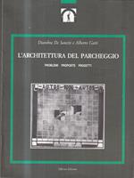 L' Architettura del Parcheggio