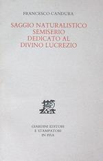 Saggio naturalistico semiserio dedicato al Divino Lucrezio