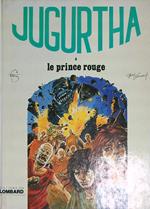 Jugurtha. Le prince rouge