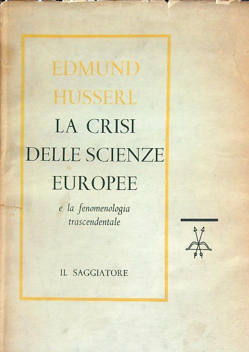 La crisi delle scienze europee - Edmund Husserl - copertina