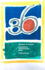 Grafica d'oggi. 36 Biennale Internazionale d'arte