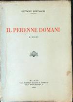 Il perenne domani