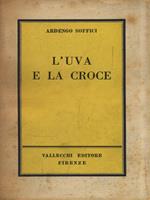 L' Uva e la croce. Infanzia