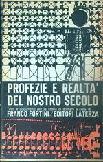 Profezie e realtà del nostro secolo