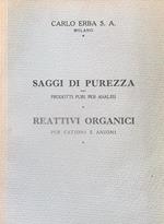 Saggi di purezza dei prodotti puri per analisi. Reattivi organici