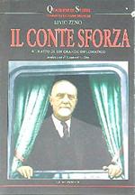 Il conte Sforza. Ritratto di un grande diplomatico