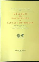 Lexico del habla culta de Santafè de Bogotà