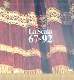 La Scala 67-92. 2vv
