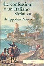 Le confessioni d'un italiano. Scritti vari