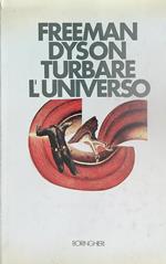 Turbare l'universo