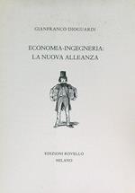 Economia-ingegneria la nuova alleanza