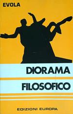 Diorama. Problemi dello spirito nell'etica fascista. Vol I 1934-35
