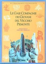 Le  Gaie compagnie dei giovani del vecchio Piemonte