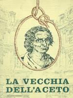 La vecchia dell'aceto