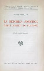 La retorica sofistica negli scritti di Platone