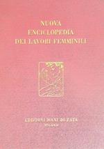 Nuova enciclopedia dei lavori femminili