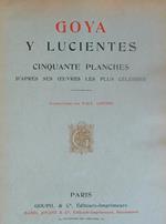 Goya y Lucientes cinquante planches d'après ses oeuvres les plus célèbres