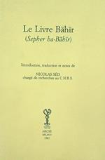 Le livre Bâhîr. Sepher ha-Bahir 