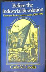 Before the Industrial Revolution: European Society and Economy, 1000-1700