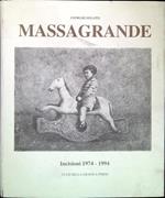 Massagrande. Incisioni 1974-1994
