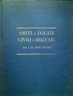 Abiti e fogge civili e militari dal I al XVIII secolo