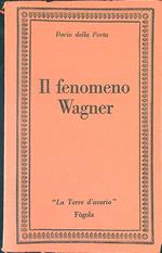 Il fenomeno Wagner