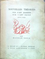 Nouvelles Théories sur l'art moderne sur l'art sacré 1914-1921