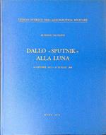 Dallo Sputnik alla luna Tomo 1