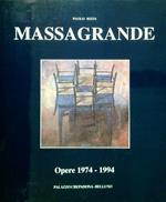 Massagrande. Opere 1974-1994