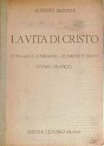 La Vita di Cristo le parabole - i miracoli - le parole di Cristo Poema Grafico