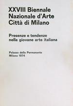 XXVIII Biennale Nazionale d'Arte Città di Milano. Presenze e Tendenze nella Giovane Arte Italiana