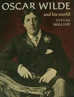 Oscar Wilde and his world