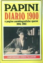 Diario 1900 e pagine autobiografiche sparse 1894-1902