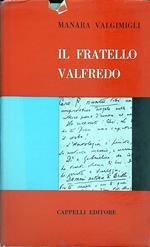 Il fratello Valfredo