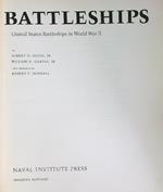Battleships. United States Battleships In World War II