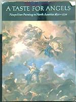 A Taste for Angels: Neapolitan Painting in North America, 1650-1750