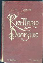 Ricettario Domestico: Enciclopedia Moderna per la Casa