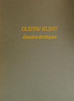 Gustav Klimt. Dessins erotiques