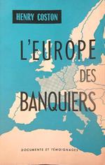 L' Europe des Banquiers