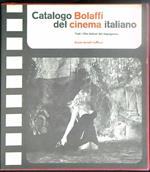 Catalogo Bolaffi del cinema italiano: Tutti i film italiani del dopoguerra