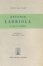 Antonio Labriola. La vita e il pensiero