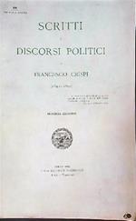 Scritti e discorsi politici di Francesco Crispi 1849-1890