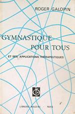 Gymnastique pour tous et ses applications thérapeutiques