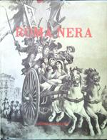 Roma nera (Dentro e fuori Porta Pia)