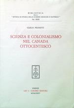 Scienza e colonialismo nel Canada ottocentesco