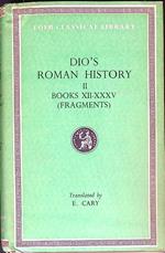 Dio's Roman History. Vol II Books XII-XXXV