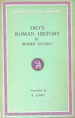 Dio's Roman History. Vol IV. Books XLI-XLV